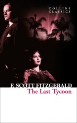 The Last Tycoon - F. Scott Fitzgerald William Collins