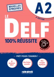 Le DELF 100% réussite A2 2e Édition Livre Didier