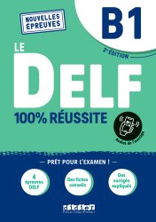 Le DELF 100% réussite B1 2e Édition Livre Didier