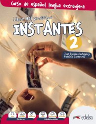 Instantes 2 (A2) Libro del profesor Edelsa / Підручник для вчителя