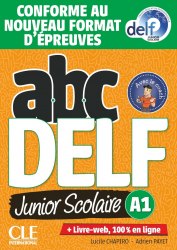 ABC DELF Junior Scolaire A1 (Conforme au nouveau format d'épreuves) Cle International