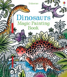 Magic Painting Book: Dinosaurs Usborne / Розмальовка
