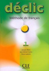 Déclic 1 Méthode de Français — Livre de l'élève CLE International / Підручник для учня