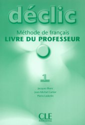 Déclic 1 Livre du professeur CLE International / Підручник для вчителя
