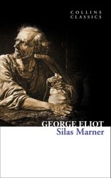 Silas Marner - George Eliot William Collins