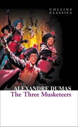 The Three Musketeers - Alexandre Dumas William Collins