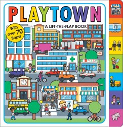 Lift-the-Flap Book: Playtown Priddy Books / Книга з віконцями