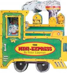 Mini Wheels: Mini Express Workman Publishing / Книга-іграшка