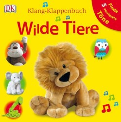 Klang-Klappenbuch: Wilde Tiere Dorling Kindersley / Книга з віконцями
