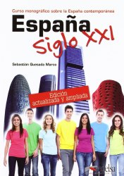 Espana siglo XXI Nueva edicion actualizada Edelsa