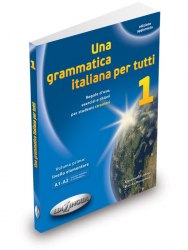 Una grammatica italiana per tutti 1 (A1-A2) Edilingua / Граматика