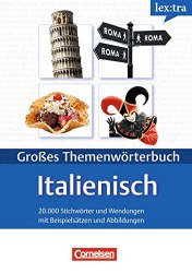 Lextra: Großes Themenwörterbuch Italienisch-Deutsch (A1-B2) Cornelsen / Словник