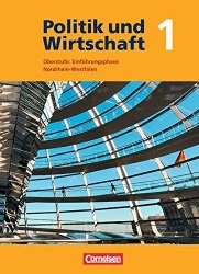 Politik und Wirtschaft 1 Oberstufe: Einfuhrungsphase Nordrhein-Westfalen Schlerbuch Cornelsen / Підручник для учня