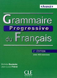 Grammaire Progressive du Francais 2e Edition Avance Livre + CD audio Cle International