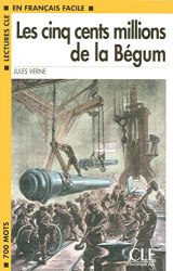 Lectures en francais facile 1 Les cing cents millions de la Begum Livre Cle International