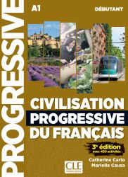 Civilisation Progressive du français 3e Édition Débutant Livre + CD + Livre-web Cle International