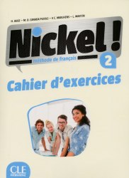 Nickel! Niveau 2 Cahier d'exercises Cle International / Робочий зошит