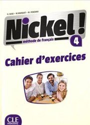 Nickel! Niveau 4 Cahier d'exercises Cle International / Робочий зошит