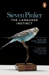 The Language Instinct: How The Mind Creates Language Penguin