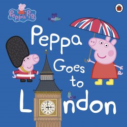 Peppa Pig: Peppa Goes to London Ladybird