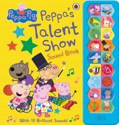 Peppa's Talent Show Sound Book Ladybird / Книга зі звуковим ефектом