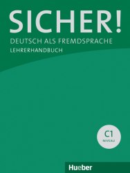 Sicher! C1 Lehrerhandbuch Lektion 1-12 Hueber / Підручник для вчителя