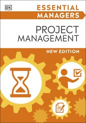 Essential Managers: Project Management Dorling Kindersley