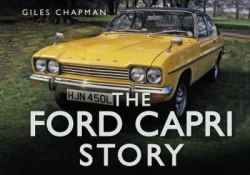The Ford Capri Story The History Press