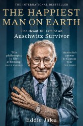 The Happiest Man on Earth: The Beautiful Life of an Auschwitz Survivor Pan