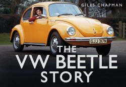 The VW Beetle Story The History Press
