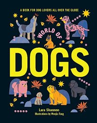 World of Dogs: A Book for Dog Lovers All Over the Globe Hardie Grant Explore