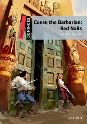 Dominoes 3 Conan the Barbarian: Red Nails Oxford University Press
