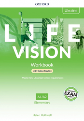 Life Vision Elementary Workbook with Online Practice (Edition for Ukraine) Oxford University Press / Робочий зошит