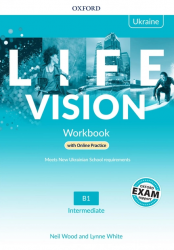 Life Vision Intermediate Workbook with Online Practice (Edition for Ukraine) Oxford University Press / Робочий зошит
