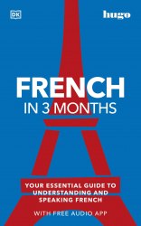 French in 3 Months with Free Audio App Dorling Kindersley / Самовчитель