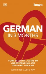 German in 3 Months with Free Audio App Dorling Kindersley / Самовчитель