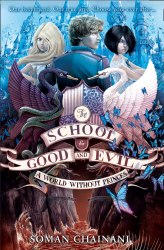 The School for Good and Evil: A World Without Princes (Book 2) - Soman Chainani HarperCollins