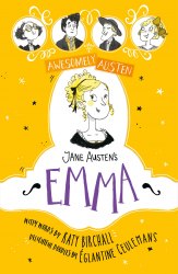 Awesomely Austen: Jane Austen's Emma (Illustrated and Retold) Hodder