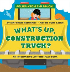 What's Up, Construction Truck? (An Interactive Lift-the-Flap Book) Abrams Appleseed / Книга 3D