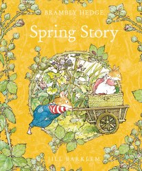 Brambly Hedge: Spring Story HarperCollins