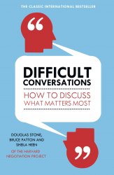Difficult Conversations: How to Discuss What Matters Most Penguin