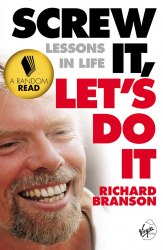Screw It, Let's Do It - Sir Richard Branson Virgin Books