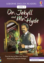 Usborne English Readers 3 Dr. Jekyll and Mr. Hyde Usborne