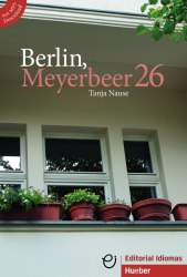 Lesehefte B1-B2: Berlin, Meyerbeer 26 mit mp3-Download Hueber