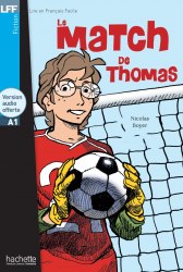 Lire en francais facile A1 Le Match de Thomas + CD audio Hachette