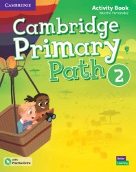 Cambridge Primary Path 2 Activity Book Cambridge University Press / Робочий зошит