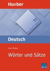 Deutsch üben: Wörter und Sätze Hueber