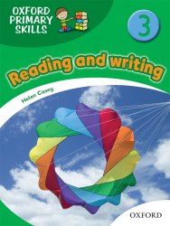 Oxford Primary Skills: Reading and Writing 3 Oxford University Press