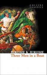 Three Men in a Boat - Jerome K. Jerome William Collins
