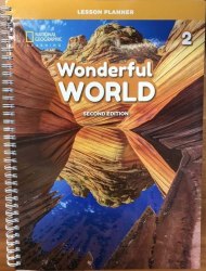 Wonderful World (2nd Edition) 2 Lesson Planner with Class Audio CD, DVD, and Teacher’s Resource CD-ROM National Geographic Learning / Підручник для вчителя